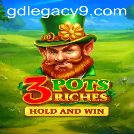 Discover the Thrilling World of 3potsRiches: An Exploration of GD LEGACY