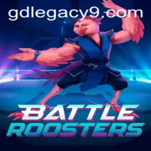 BattleRoosters: A Dynamic Gaming Experience with GD LEGACY