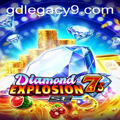 Discover the Thrilling World of DiamondExplosion7sSE: GD LEGACY