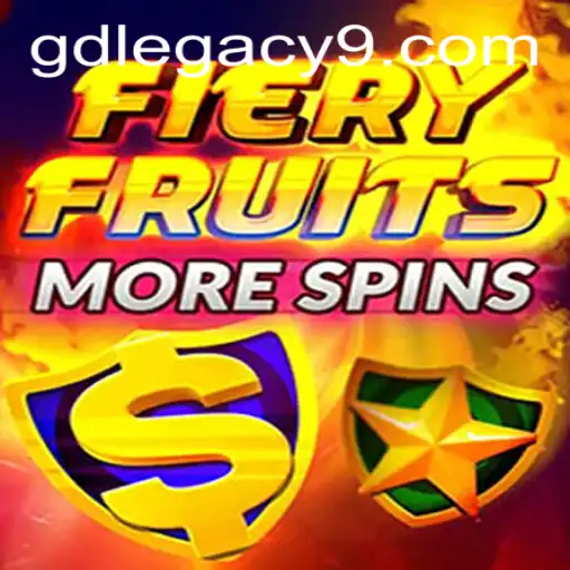 FieryFruitsMoreSpins: A Captivating Gaming Experience with GD LEGACY