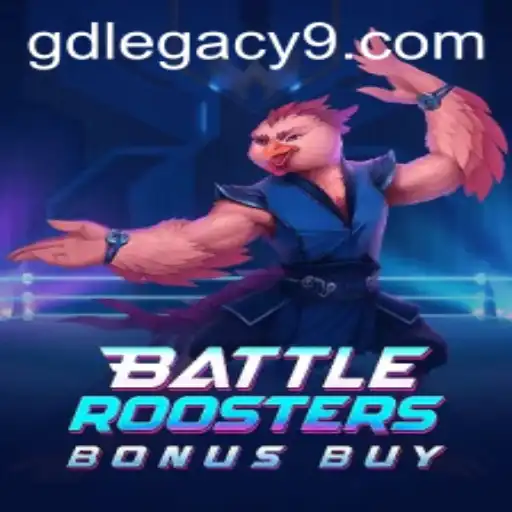BattleRoostersBonusBuy: Unleashing the GD LEGACY Strategy Game