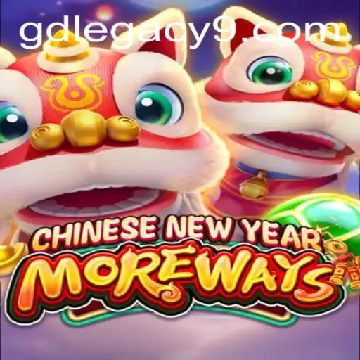 Explore the Excitement of CHINESENEWYEARMOREWAYS with GD LEGACY