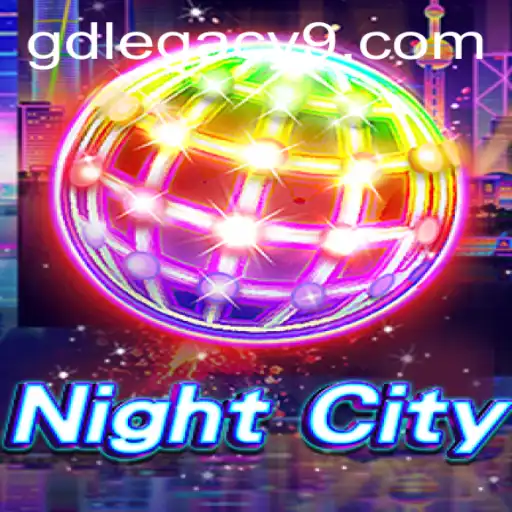 Exploring the Enigmatic World of NightCity: The GD LEGACY Phenomenon