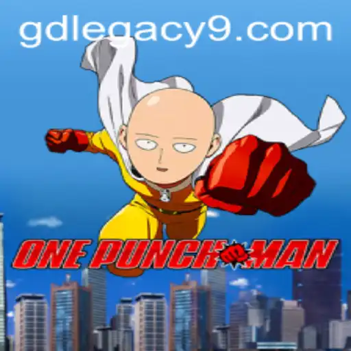 OnePunchMan: The Thrilling World of GD LEGACY