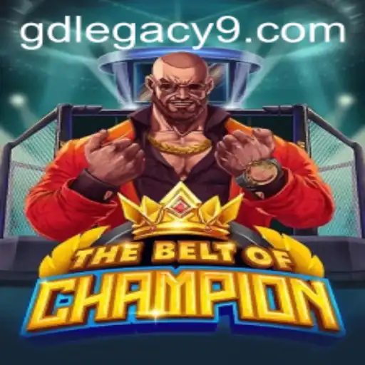 TheBeltOfChampion: Revolutionizing Gaming with GD LEGACY
